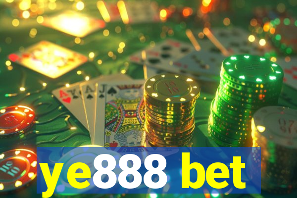 ye888 bet